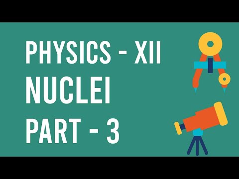 /storage/thumbnail/12-physics-nuclei-part-3-1033.jpg